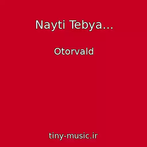 کاور آهنگ Nayti Tebya... از Otorvald