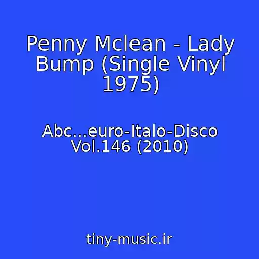 کاور آهنگ Penny Mclean - Lady Bump (Single Vinyl 1975) از Abc...euro-Italo-Disco Vol.146 (2010)