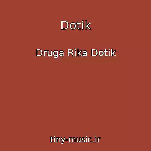 کاور آهنگ Dotik از Druga Rіka Dotik