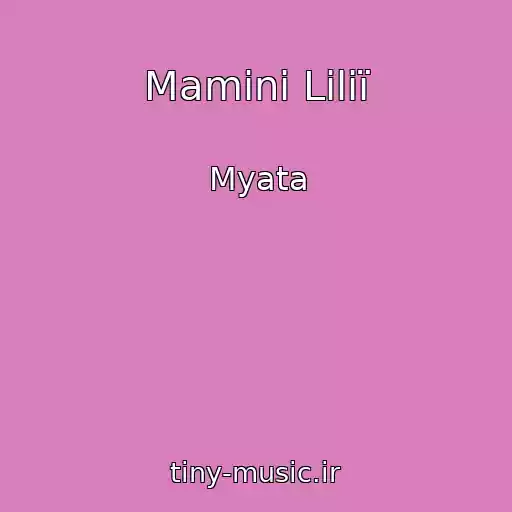 کاور آهنگ Maminі Lіlії از Myata