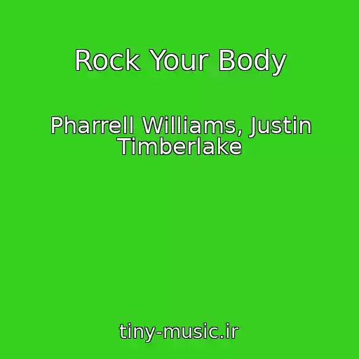 کاور آهنگ Rock Your Body از Pharrell Williams, Justin Timberlake