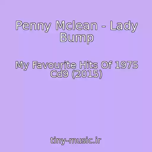 کاور آهنگ Penny Mclean - Lady Bump از My Favourite Hits Of 1975 Cd9 (2015)