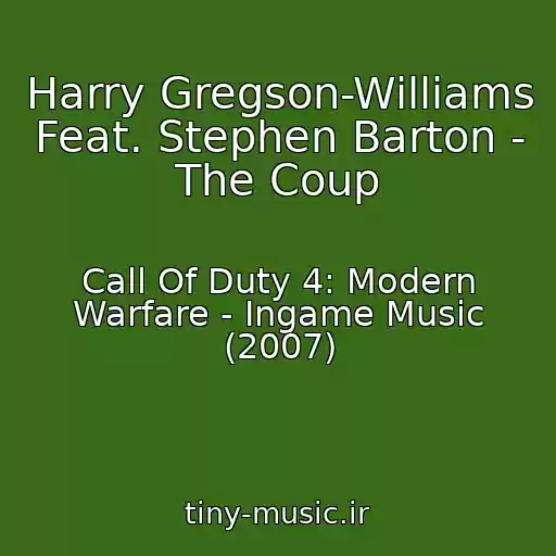 کاور آهنگ Harry Gregson-Williams Feat. Stephen Barton - The Coup از Call Of Duty 4: Modern Warfare - Ingame Music (2007)