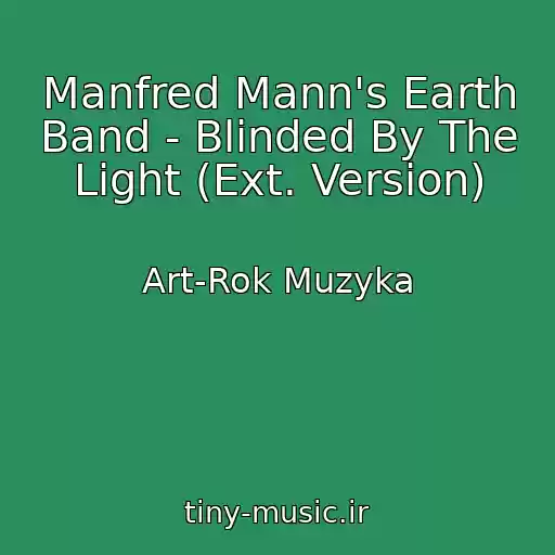 کاور آهنگ Manfred Mann's Earth Band - Blinded By The Light (Ext. Version) از Art-Rok Muzyka