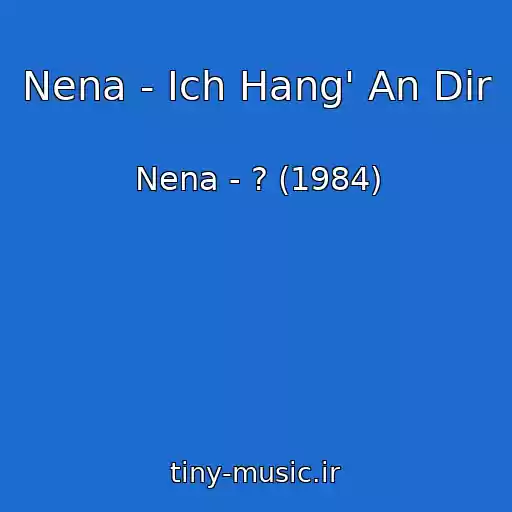 کاور آهنگ Nena - Ich Hang' An Dir از Nena - ? (1984)