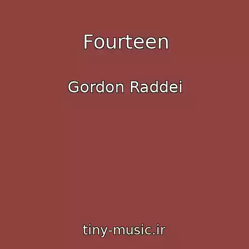 کاور آهنگ Fourteen از Gordon Raddei