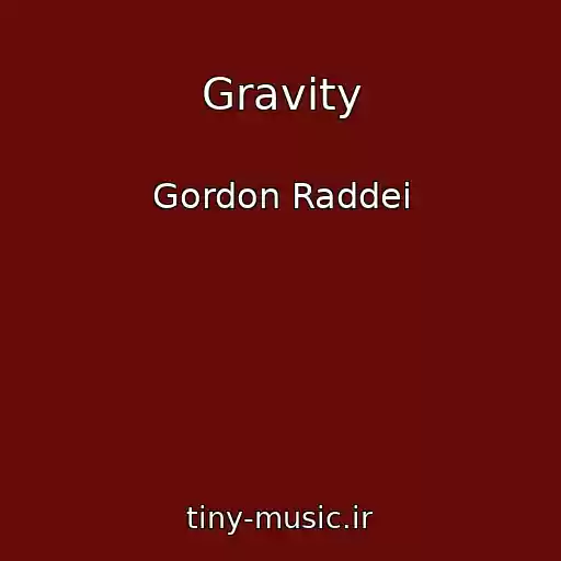 کاور آهنگ Gravity از Gordon Raddei