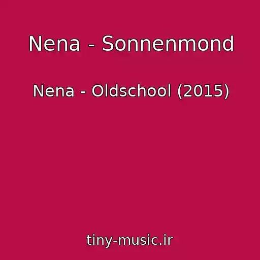 کاور آهنگ Nena - Sonnenmond از Nena - Oldschool (2015)