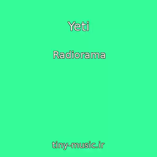 کاور آهنگ Yeti از Radiorama