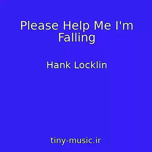 کاور آهنگ Please Help Me I'm Falling از Hank Locklin