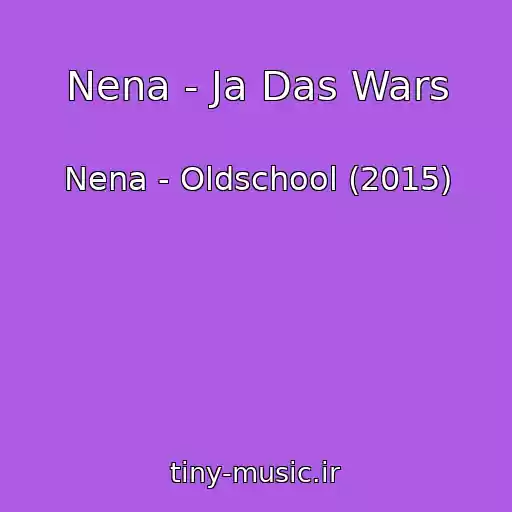 کاور آهنگ Nena - Ja Das Wars از Nena - Oldschool (2015)