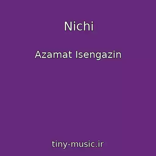 کاور آهنگ Nichi از Azamat Isengazin