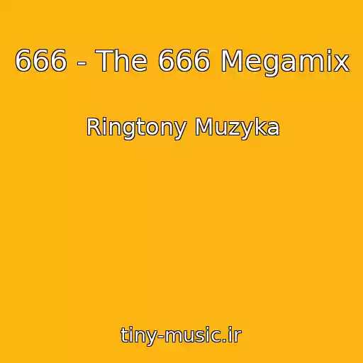 کاور آهنگ 666 - The 666 Megamix از Ringtony Muzyka