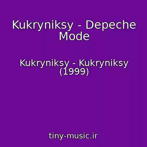 کاور آهنگ Kukryniksy - Depeche Mode از Kukryniksy - Kukryniksy (1999)