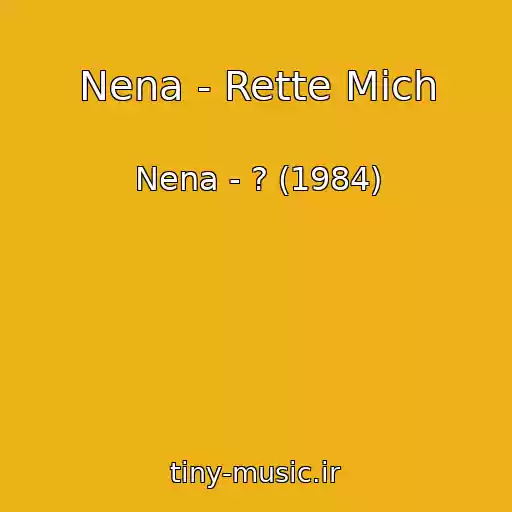 کاور آهنگ Nena - Rette Mich از Nena - ? (1984)