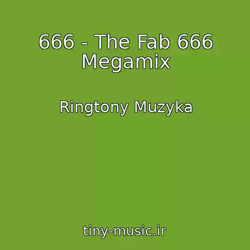 کاور آهنگ 666 - The Fab 666 Megamix از Ringtony Muzyka