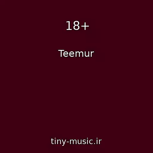 کاور آهنگ 18+ از Teemur