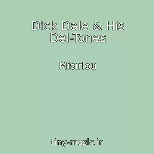 کاور آهنگ Dick Dale & His Del-Tones از Misirlou