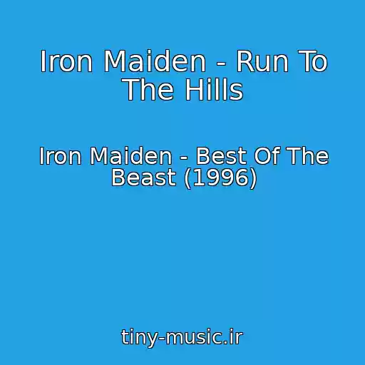 کاور آهنگ Iron Maiden - Run To The Hills از Iron Maiden - Best Of The Beast (1996)