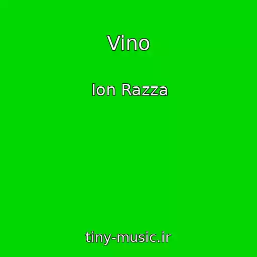 کاور آهنگ Vino از Ion Razza