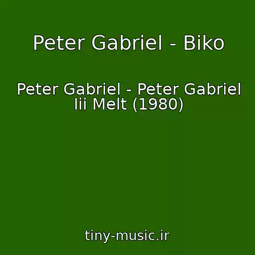 کاور آهنگ Peter Gabriel - Biko از Peter Gabriel - Peter Gabriel Iii Melt (1980)