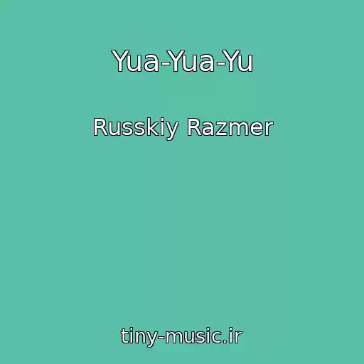 کاور آهنگ Yua-Yua-Yu از Russkiy Razmer