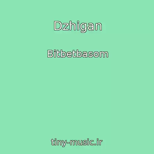 کاور آهنگ Dzhigan از Bitbetbasom