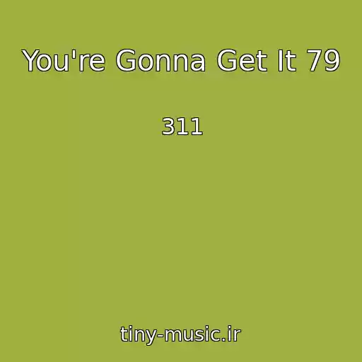 کاور آهنگ You're Gonna Get It 79 از 311