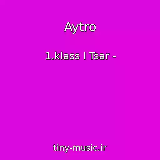 کاور آهنگ Aytro از 1.klass I Tsar -