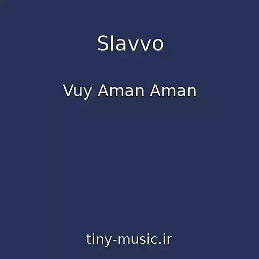 کاور آهنگ Slavvo از Vuy Aman Aman