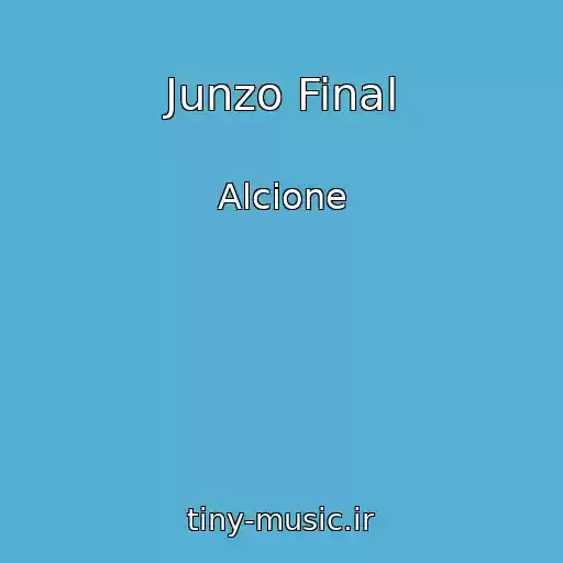 کاور آهنگ Junzo Final از Alcione