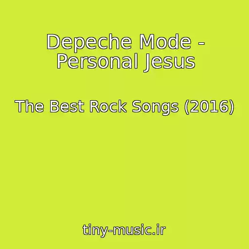 کاور آهنگ Depeche Mode - Personal Jesus از The Best Rock Songs (2016)