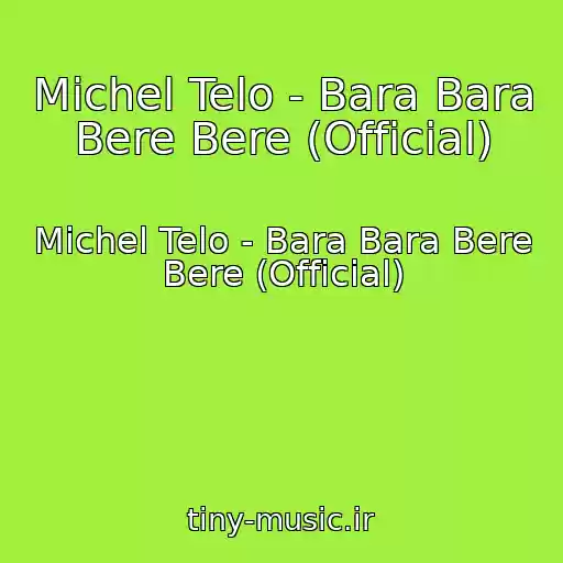 کاور آهنگ Michel Telo - Bara Bara Bere Bere (Official) از Michel Telo - Bara Bara Bere Bere (Official)