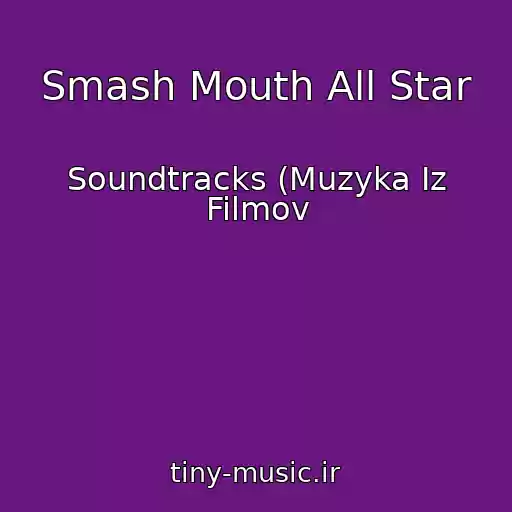 کاور آهنگ Smash Mouth All Star از Soundtracks (Muzyka Iz Filmov