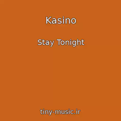 کاور آهنگ Kasino از Stay Tonight