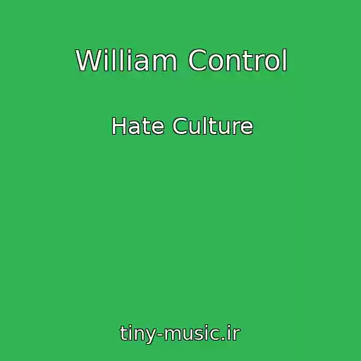 کاور آهنگ William Control از Hate Culture