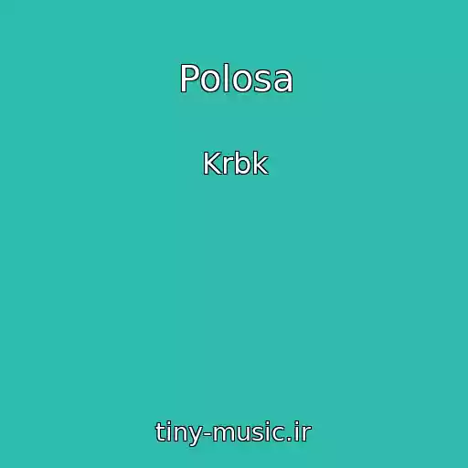 کاور آهنگ Polosa از Krbk