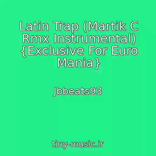 کاور آهنگ Latin Trap (Martik C Rmx Instrumental) {Exclusive For Euro Mania} از Jbbeats93