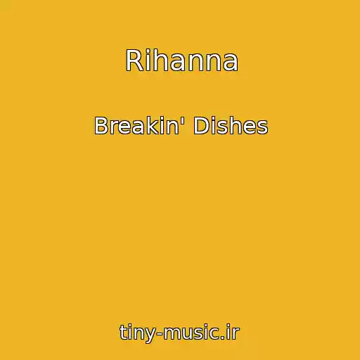 کاور آهنگ Rihanna از Breakin' Dishes