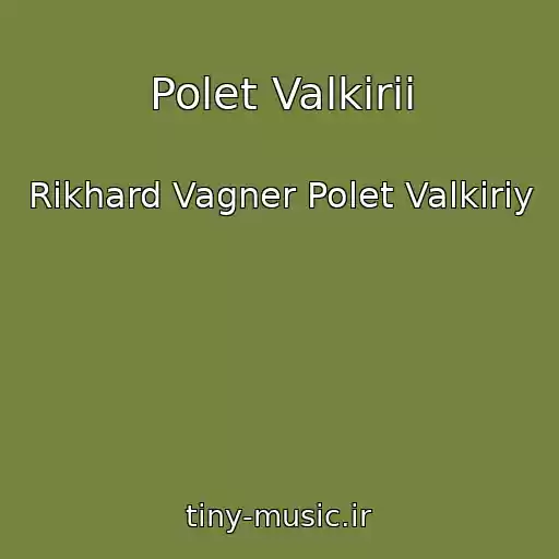 کاور آهنگ Polet Valkirii از Rikhard Vagner Polet Valkiriy