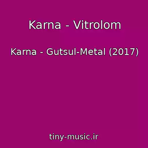 کاور آهنگ Karna - Vіtrolom از Karna - Gutsul-Metal (2017)