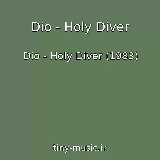 کاور آهنگ Dio - Holy Diver از Dio - Holy Diver (1983)