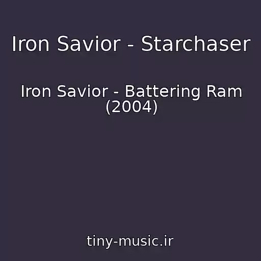کاور آهنگ Iron Savior - Starchaser از Iron Savior - Battering Ram (2004)