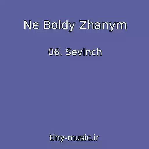کاور آهنگ Ne Boldy Zhanym از 06. Sevinch