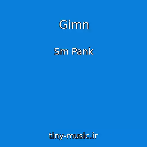 کاور آهنگ Gimn از Sm Pank