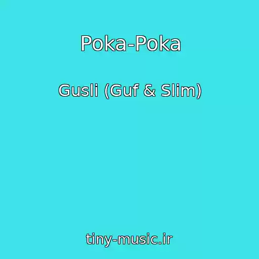 کاور آهنگ Poka-Poka از Gusli (Guf & Slim)