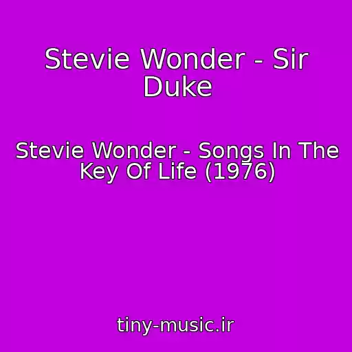 کاور آهنگ Stevie Wonder - Sir Duke از Stevie Wonder - Songs In The Key Of Life (1976)