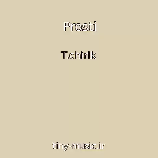 کاور آهنگ Prosti از T.chirik