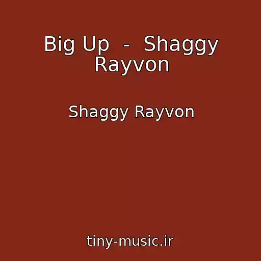 کاور آهنگ Big Up  -  Shaggy Rayvon از Shaggy Rayvon
