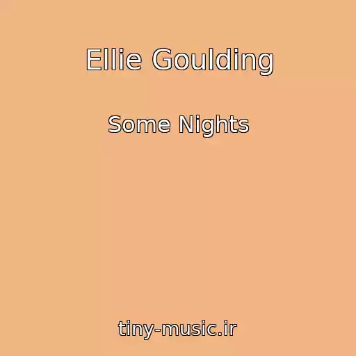 کاور آهنگ Ellie Goulding از Some Nights